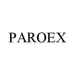 Trademark Logo PAROEX