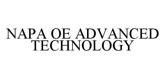 Trademark Logo NAPA OE ADVANCED TECHNOLOGY