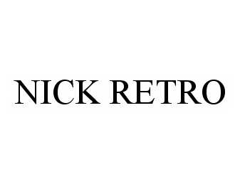 Trademark Logo NICK RETRO