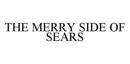  THE MERRY SIDE OF SEARS