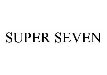 SUPER SEVEN