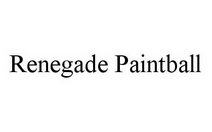  RENEGADE PAINTBALL