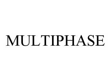  MULTIPHASE