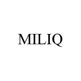 Trademark Logo MILIQ