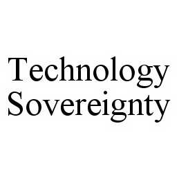  TECHNOLOGY SOVEREIGNTY