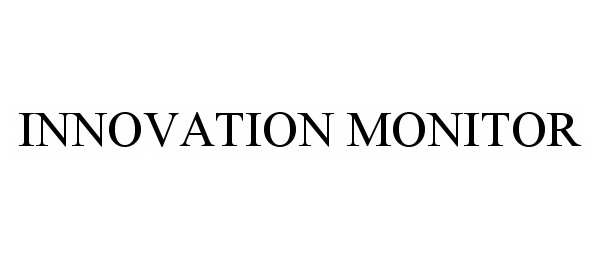 Trademark Logo INNOVATION MONITOR