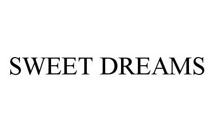  SWEET DREAMS