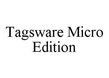 Trademark Logo TAGSWARE MICRO EDITION