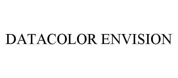 Trademark Logo DATACOLOR ENVISION