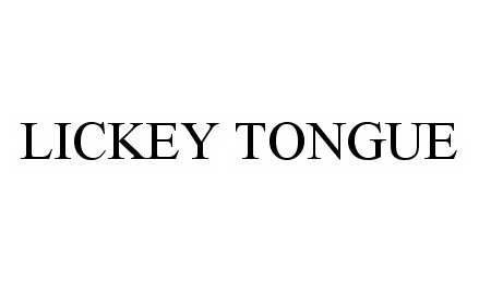  LICKEY TONGUE