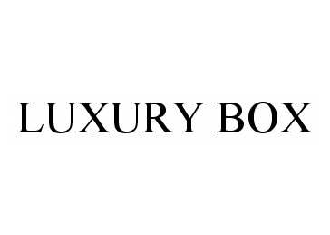  LUXURY BOX