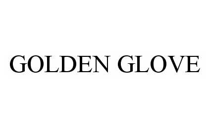 Trademark Logo GOLDEN GLOVE