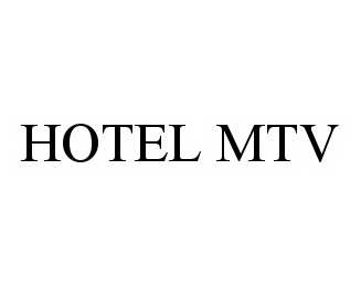  HOTEL MTV