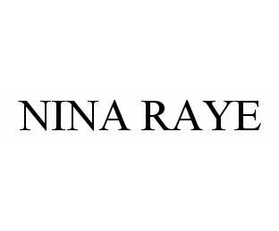  NINA RAYE