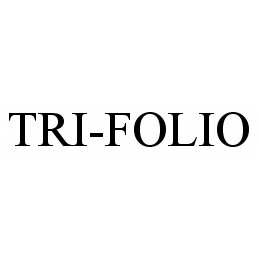 Trademark Logo TRI-FOLIO