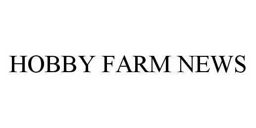  HOBBY FARM NEWS