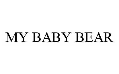 Trademark Logo MY BABY BEAR