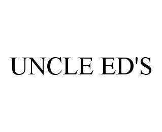  UNCLE ED'S