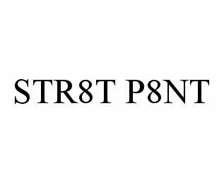 Trademark Logo STR8T P8NT