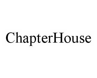  CHAPTERHOUSE