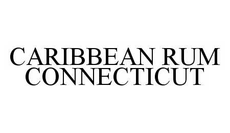 Trademark Logo CARIBBEAN RUM CONNECTICUT