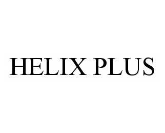 Trademark Logo HELIX PLUS