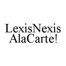  LEXISNEXIS ALACARTE!