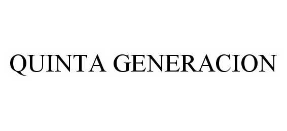 Trademark Logo QUINTA GENERACION
