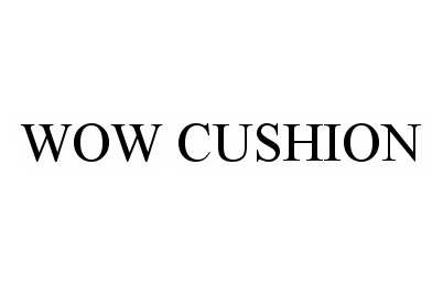 Trademark Logo WOW CUSHION