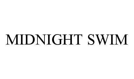 Trademark Logo MIDNIGHT SWIM