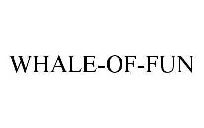  WHALE-OF-FUN