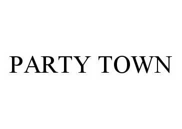 Trademark Logo PARTY TOWN