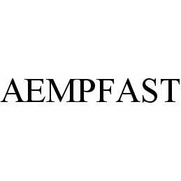 Trademark Logo AEMPFAST