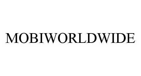 Trademark Logo MOBIWORLDWIDE