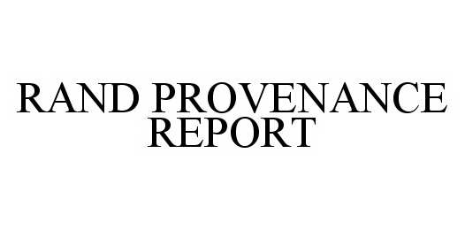  RAND PROVENANCE REPORT