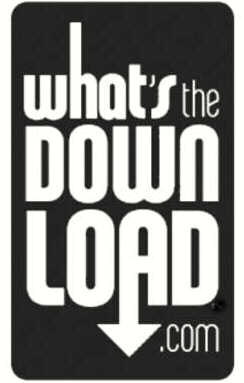  WHAT'S THE DOWN LOAD.COM