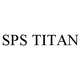  SPS TITAN