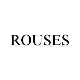 ROUSES
