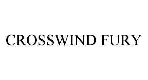 Trademark Logo CROSSWIND FURY