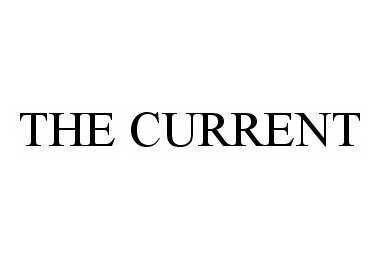 Trademark Logo THE CURRENT