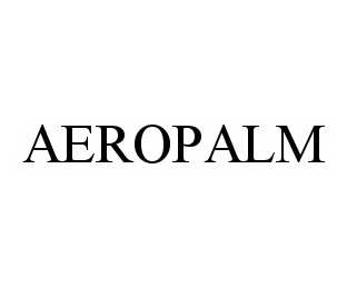 Trademark Logo AEROPALM