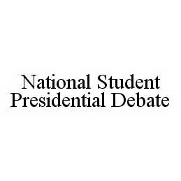 Trademark Logo NATIONAL STUDENT PRESIDENTIAL DEBATE