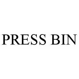  PRESS BIN