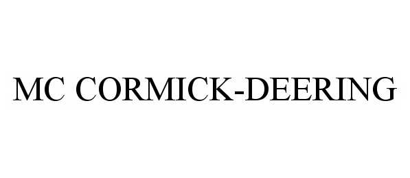 Trademark Logo MC CORMICK-DEERING