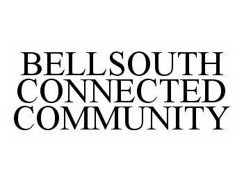  BELLSOUTH CONNECTED COMMUNITY