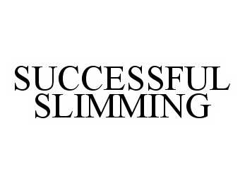 SUCCESSFUL SLIMMING