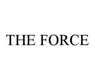  THE FORCE