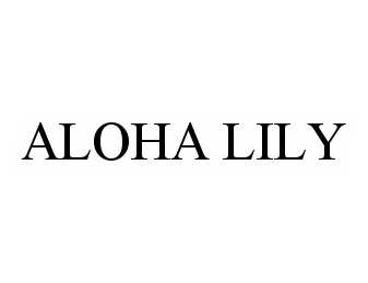  ALOHA LILY