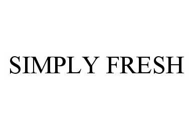Trademark Logo SIMPLY FRESH