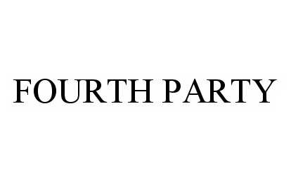 Trademark Logo FOURTH PARTY